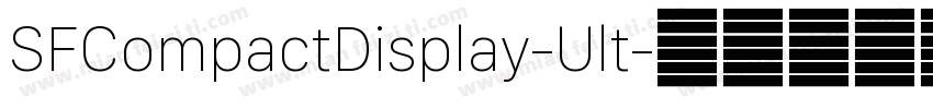 SFCompactDisplay-Ult字体转换