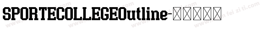 SPORTECOLLEGEOutline字体转换