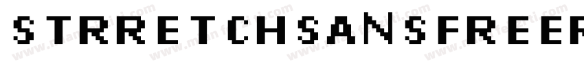 STRRETCHSANSFREER字体转换