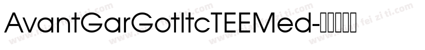 AvantGarGotItcTEEMed字体转换