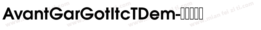 AvantGarGotItcTDem字体转换