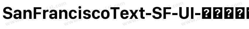 SanFranciscoText-SF-UI字体转换