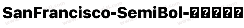 SanFrancisco-SemiBol字体转换