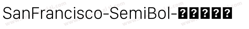 SanFrancisco-SemiBol字体转换