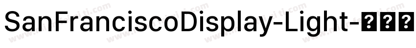 SanFranciscoDisplay-Light字体转换
