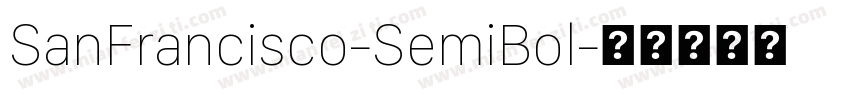 SanFrancisco-SemiBol字体转换