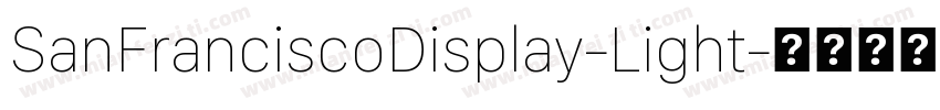 SanFranciscoDisplay-Light字体转换