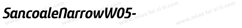 SancoaleNarrowW05字体转换