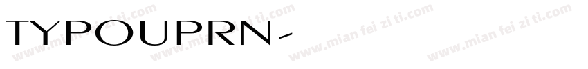 TYPOUPRN字体转换