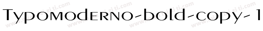 Typomoderno-bold-copy-1字体转换