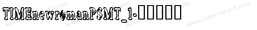 TIMEnewromanPSMT_1字体转换