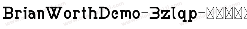 BrianWorthDemo-3zlqp字体转换