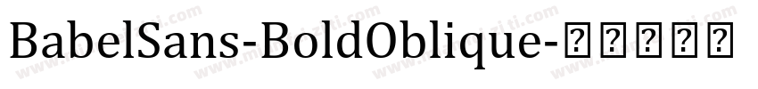 BabelSans-BoldOblique字体转换