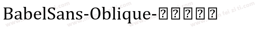 BabelSans-Oblique字体转换