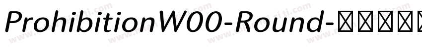 ProhibitionW00-Round字体转换