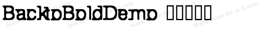 BacktoBoldDemo字体转换