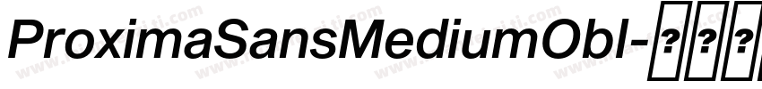 ProximaSansMediumObl字体转换