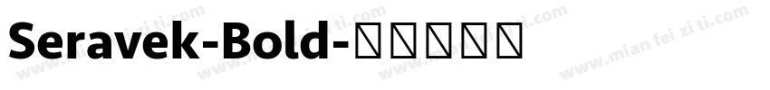 Seravek-Bold字体转换