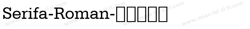 Serifa-Roman字体转换