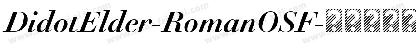 DidotElder-RomanOSF字体转换