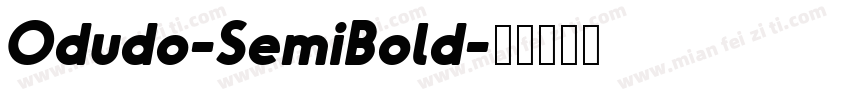 Odudo-SemiBold字体转换
