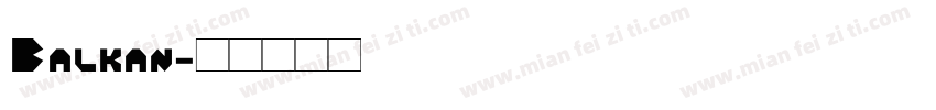 Balkan字体转换