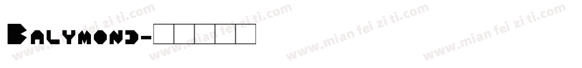 Balymond字体转换