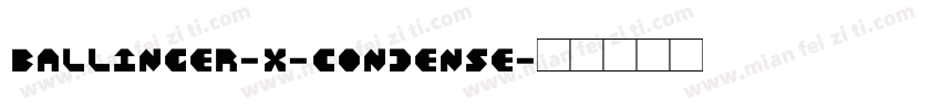 ballinger-x-condense字体转换