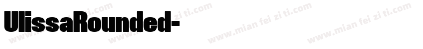 UlissaRounded字体转换