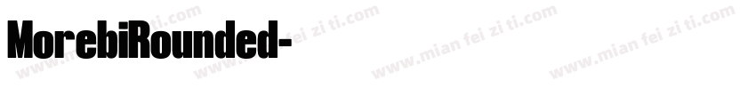 MorebiRounded字体转换