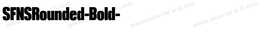 SFNSRounded-Bold字体转换