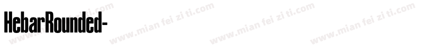 HebarRounded字体转换