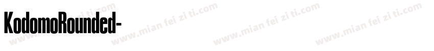 KodomoRounded字体转换