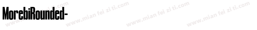 MorebiRounded字体转换