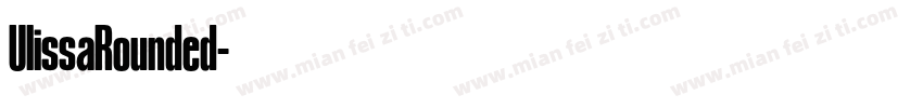 UlissaRounded字体转换