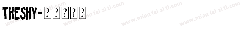 Theshy字体转换
