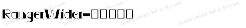 RangerWider字体转换