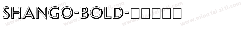 Shango-Bold字体转换
