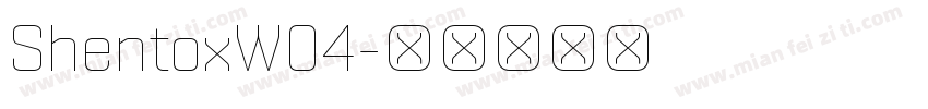 ShentoxW04字体转换