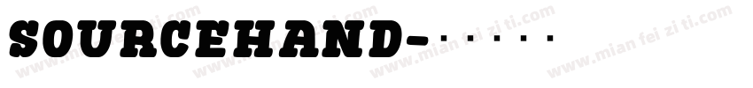 SourceHand字体转换
