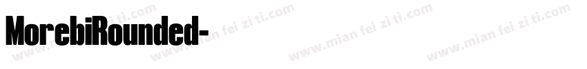 MorebiRounded字体转换