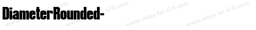 DiameterRounded字体转换