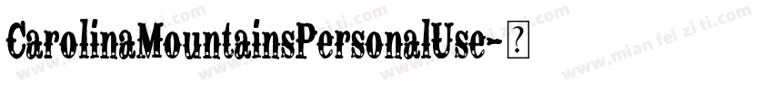 CarolinaMountainsPersonalUse字体转换