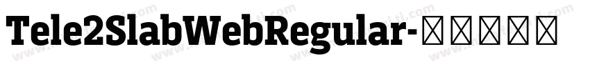 Tele2SlabWebRegular字体转换