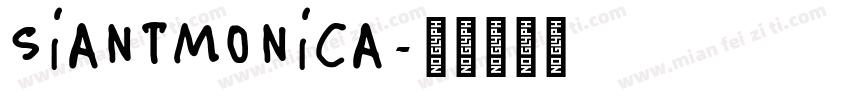 SIANTMONICA字体转换
