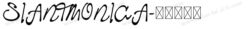 SIANTMONICA字体转换