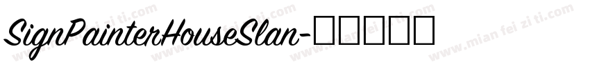 SignPainterHouseSlan字体转换