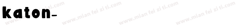 katon字体转换