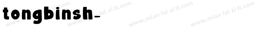 tongbinsh字体转换