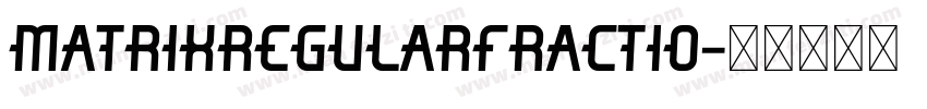 MatrixRegularFractio字体转换